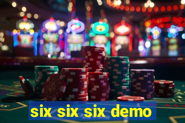 six six six demo